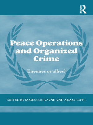 cover image of Peace Operations and Organized Crime